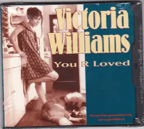 Victoria Williams - You R Loved
