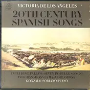 Victoria De Los Angeles , Manuel De Falla / Enrique Granados , Gonzalo Soriano - 20th Century Spanish Songs