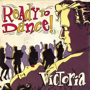 Victoria - Ready To Dance
