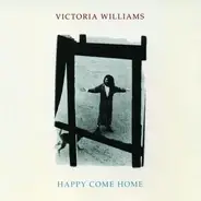Victoria Williams - Happy Come Home