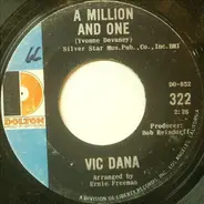 Vic Dana - A Million And One / My Baby Wouldn't Leave Me