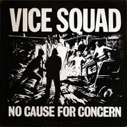 Vice Squad - No Cause for Concern