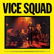 Vice Squad - Last Rockers / Resurrection