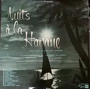 Vicente Alvarez & his Tropical Orchestra , Carlos Otero - Nuits À La Havane
