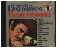 Vicente Fernandez - 15 Grandes Con El Número 1