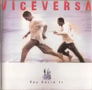 Viceversa - Voy Hacia Ti