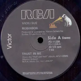 Vicki Sue Robinson - Trust In Me / Don't Try To Win Me Back Again