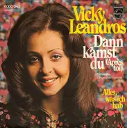 Vicky Leandros - Dann Kamst Du (Après Toi)