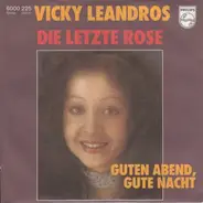 Vicky Leandros - Die Letzte Rose
