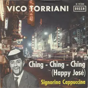 Vico Torriani - Ching-Ching-Ching (Happy José)
