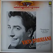 Vico Torriani - Silberfäden