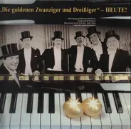 Vielharmoniker, Gunnar Sonneson,... - Die Goldenen Zwanziger und Dreissiger