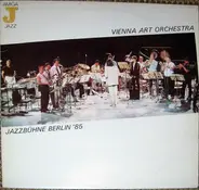 Vienna Art Orchestra - Jazzbühne Berlin '85