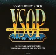 Vienna Symphonic Orchestra Project - Symphonic Rock · Die Wiener Symphoniker Spielen Klassiker Der Rockmusik)