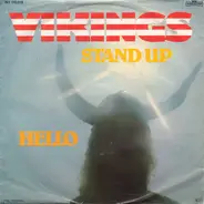Vikings, Vikingarna - Stand Up / Hello