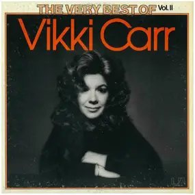 Vikki Carr - The Very Best Of Vikki Carr Vol. II
