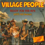 Village People - Ready For The 80's