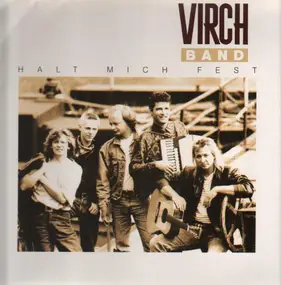 Virch-Band - Halt Mich Fest