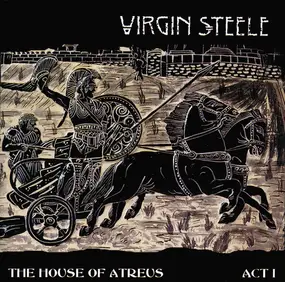 Virgin Steele - The House Of Atreus - Act I