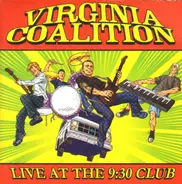 Virginia Coalition - Live at the 9:30 Club