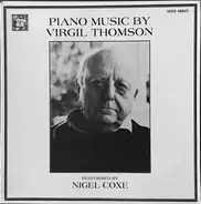 Virgil Thomson / Nigel Coxe - Piano Music By Virgil Thomson