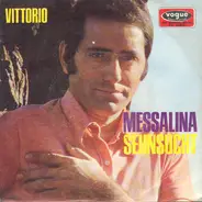 Vittorio Casagrande - Messalina / Sehnsucht