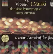 Vivaldi - Die Flötenkonzerte op.10; Severino Gazzelloni; I Musici