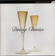 Vivaldi / Hummel / Scheibe / Chopin a.o. - Dining Classics