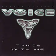 Voice - Dance With Me