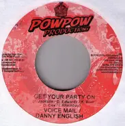 Voicemail / Danny English , Chico - J.O.B. / Get Your Party On