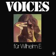 Voices - Für Wilhelm E.