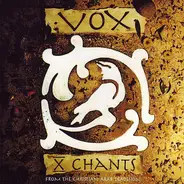 Vox - X Chants (From The Christian Arab Tradition)
