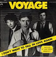 Voyage - I Don't Want To Fall In Love Again
