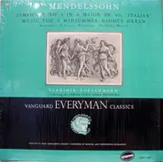 Vladimir Golschmann / Felix Mendelssohn-Bartholdy , Orchester Der Wiener Staatsoper - Symphony No. 4 In A Major Op. 90, 'Italian' / Music For A Midsummer Night's Dream
