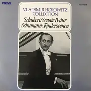 Schubert /  Schumann - Sonate B-dur / Kinderscenen (Horowitz)