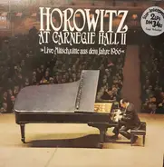 Haydn / Schumann / Chopin a.o. - Horowitz At Carnegie Hall II "Live-Mitschnitte Aus Dem Jahre 1966"