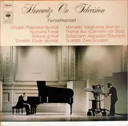 Chopin / Scarlatti / Schumann a.o. - Horowitz On Television - Fernsehkonzert
