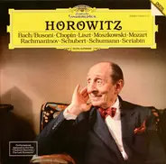Horowitz - Bach / Chopin / Rachmaninov a.o.