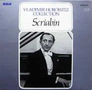 Scriabin - Vladimir Horowitz Collection