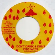 Vybz Kartel - Don't Drink & Drive