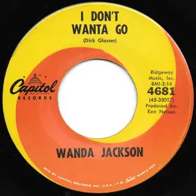 Wanda Jackson - I Don't Wanta Go