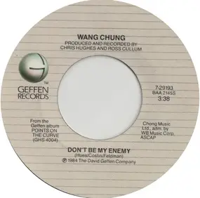 Wang Chung - Don't Be My Enemy