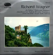 Wagner - Stücke aus "Die Walküre", "Götterdämmerung" & "Tristan und Isolde"