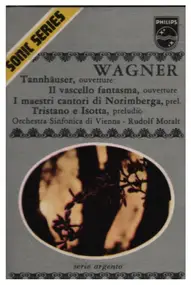Richard Wagner - Tannhäuser / Il Vascello Fantasma / I Maestri Cantori