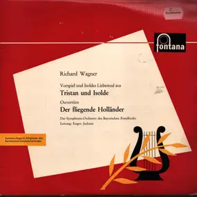 Richard Wagner - Tristan und Isolde / Der fliegende Holländer