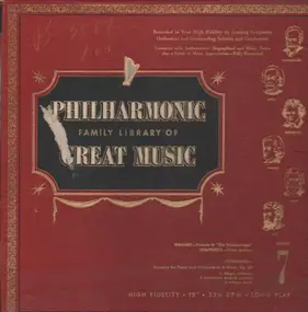 Richard Wagner - Philharmonic Family Library Of Great Music Album 7