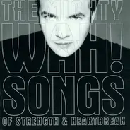 Wah! - Songs Of Strength & Heartbreak