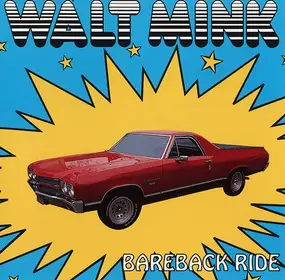 Walt Mink - Bareback Ride