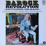 Walter Carlos - Barock Revolution - Switched On Bach