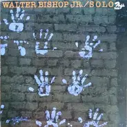 Walter Bishop, Jr. - Solo
